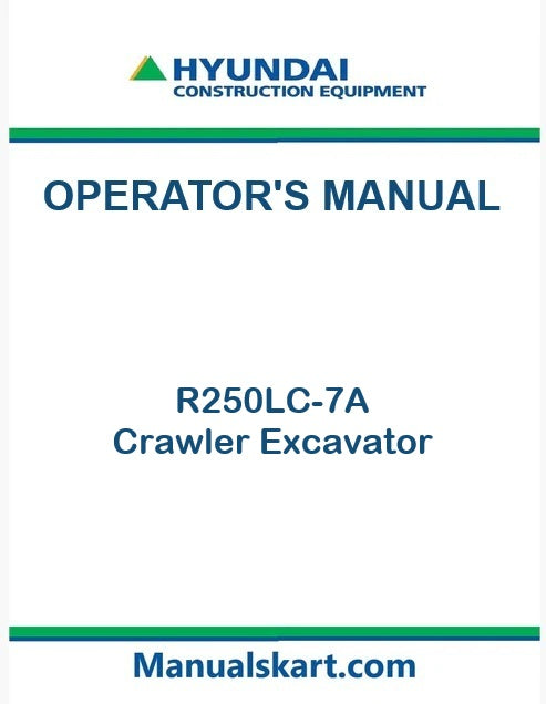 Hyundai R250LC-7A Crawler Excavator Pdf Operator's Manual