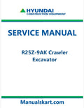 Hyundai R25Z-9AK Crawler Excavator Pdf Repair Service Manual