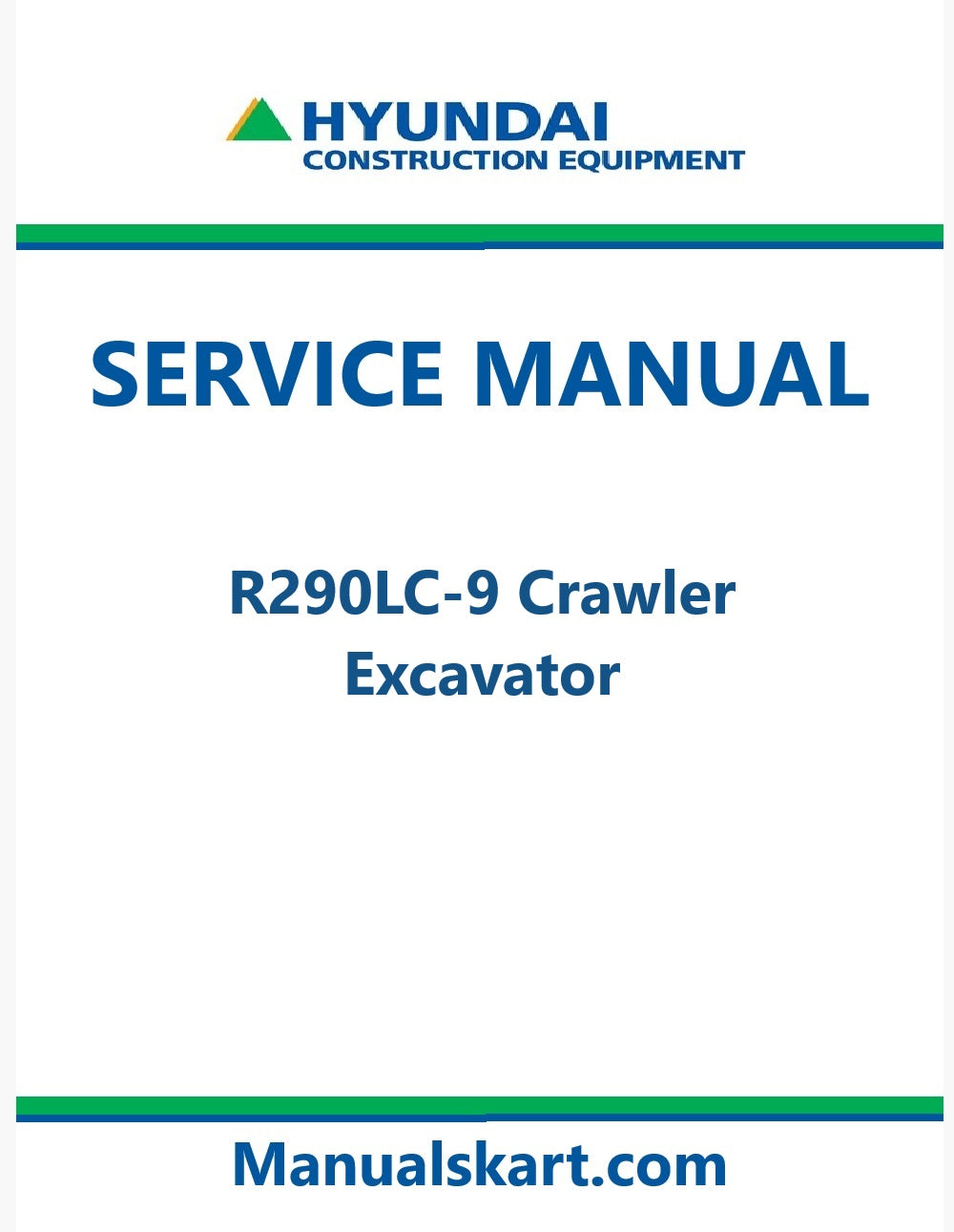 Hyundai R290LC-9 Crawler Excavator Pdf Repair Service Manual