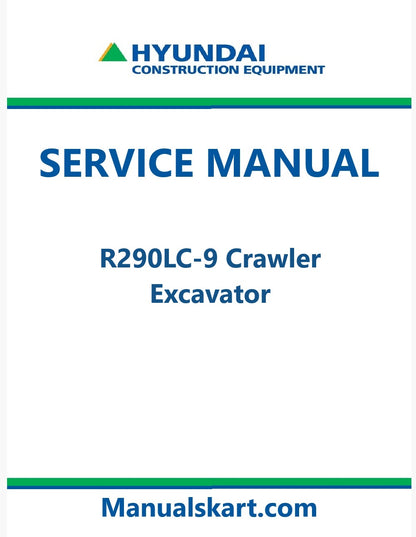 Hyundai R290LC-9 Crawler Excavator Pdf Repair Service Manual
