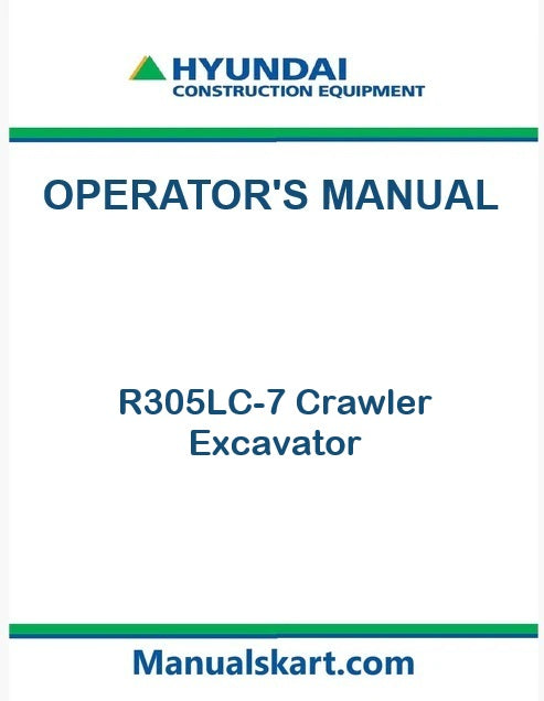 Hyundai R305LC-7 Crawler Excavator Pdf Operator's Manual