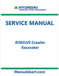 Hyundai R305LVS Crawler Excavator Pdf Repair Service Manual