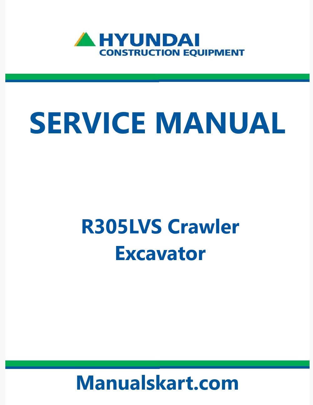 Hyundai R305LVS Crawler Excavator Pdf Repair Service Manual