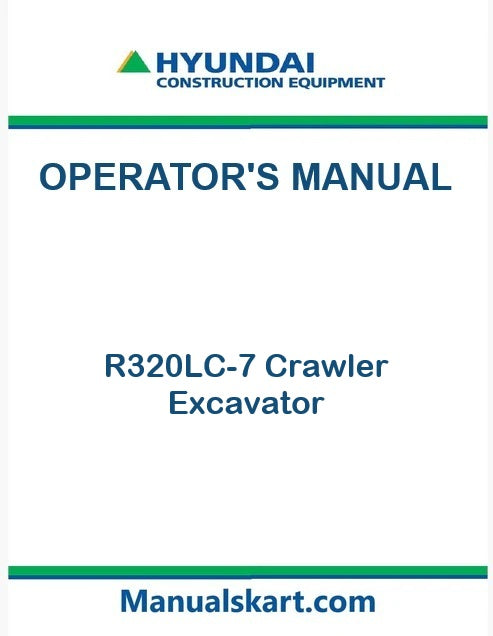 Hyundai R320LC-7 Crawler Excavator Pdf Operator's Manual