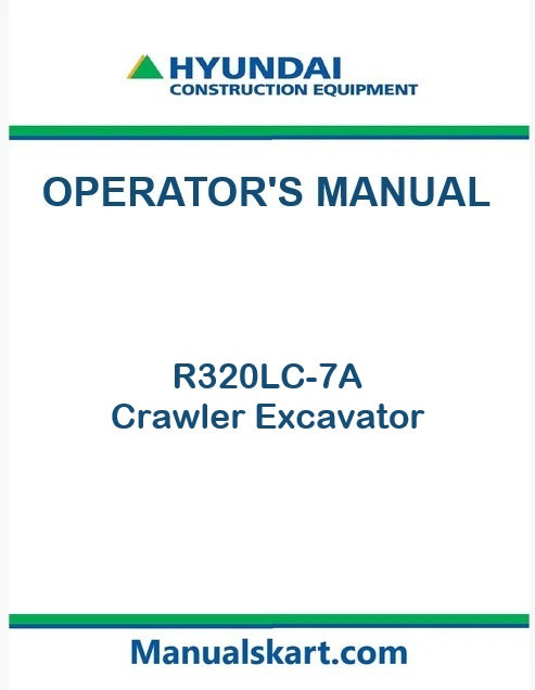 Hyundai R320LC-7A Crawler Excavator Pdf Operator's Manual