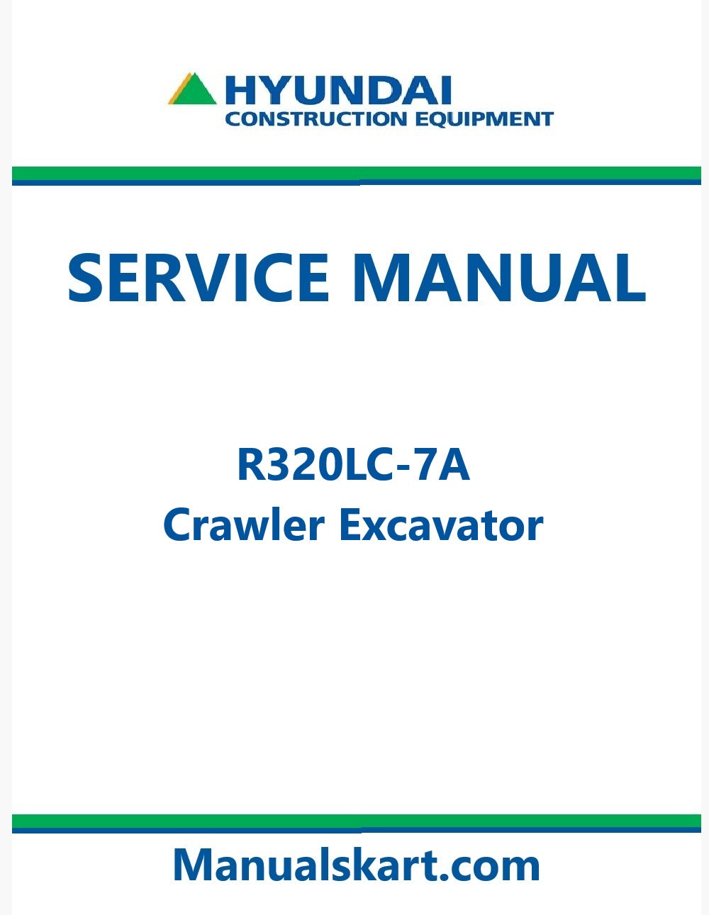 Hyundai R320LC-7A Crawler Excavator Pdf Repair Service Manual