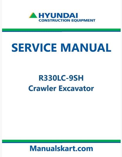 Hyundai R330LC-9SH Crawler Excavator Pdf Repair Service Manual