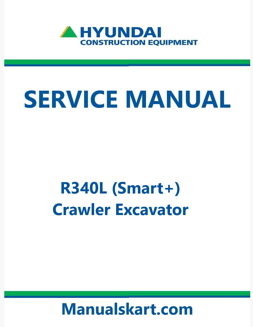 Hyundai R340L (Smart+) Crawler Excavator Pdf Repair Service Manual