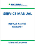 Hyundai R350LVS Crawler Excavator Pdf Repair Service Manual