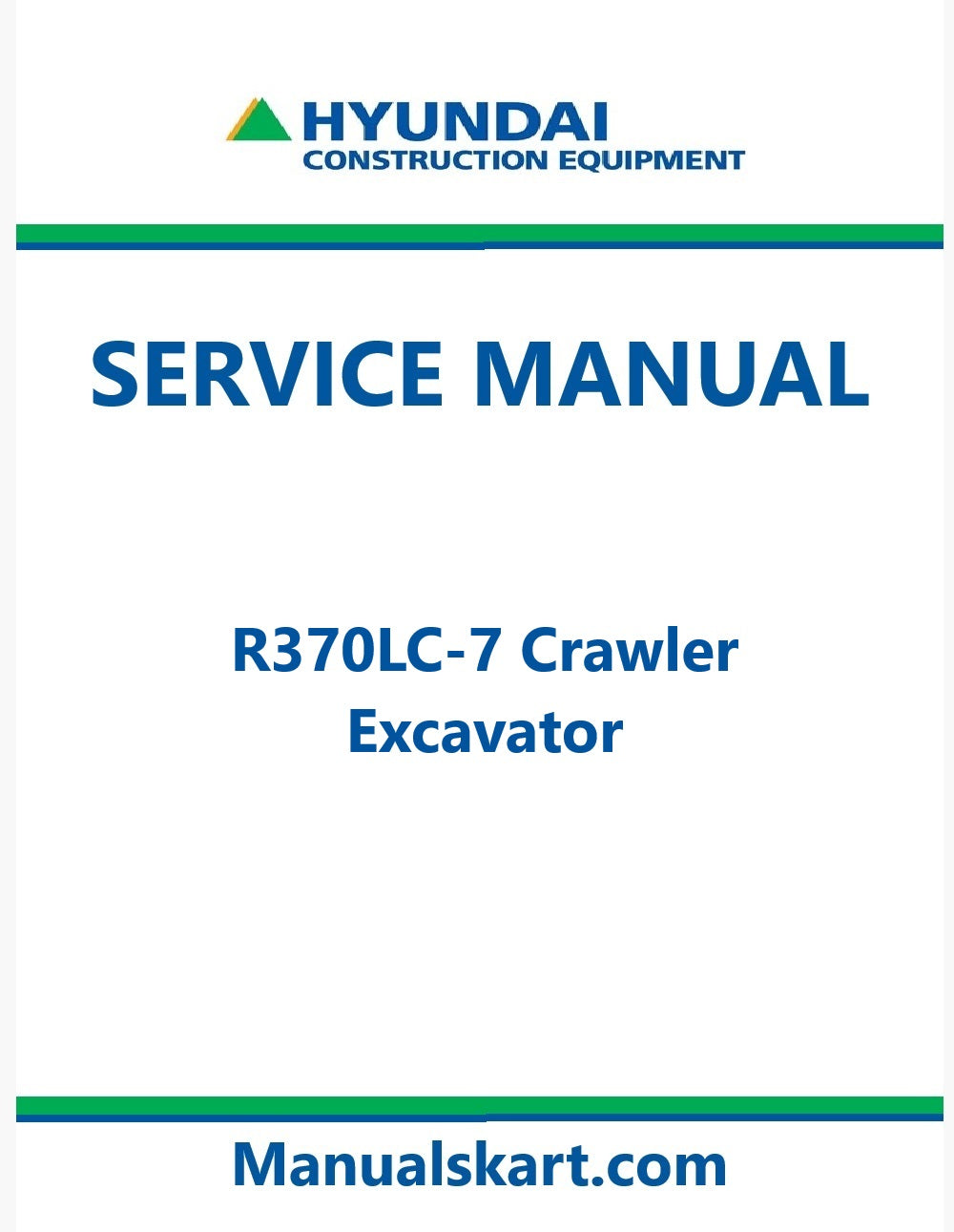 Hyundai R370LC-7 Crawler Excavator Pdf Repair Service Manual
