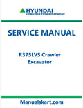 Hyundai R375LVS Crawler Excavator Pdf Repair Service Manual
