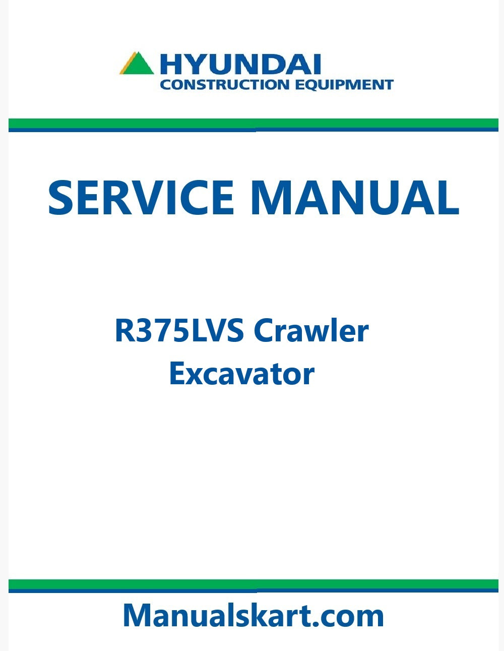Hyundai R375LVS Crawler Excavator Pdf Repair Service Manual