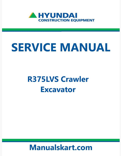 Hyundai R375LVS Crawler Excavator Pdf Repair Service Manual