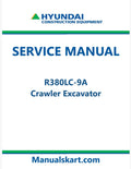 Hyundai R380LC-9A Crawler Excavator Pdf Repair Service Manual