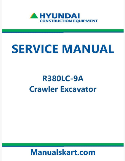 Hyundai R380LC-9A Crawler Excavator Pdf Repair Service Manual