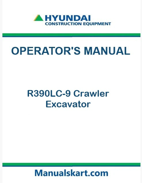 Hyundai R390LC-9 Crawler Excavator Pdf Operator's Manual