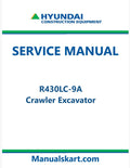Hyundai R430LC-9A Crawler Excavator Pdf Repair Service Manual