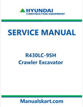 Hyundai R430LC-9SH Crawler Excavator Pdf Repair Service Manual
