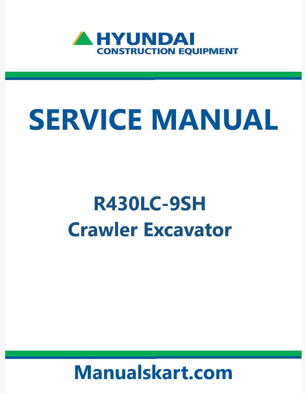 Hyundai R430LC-9SH Crawler Excavator Pdf Repair Service Manual