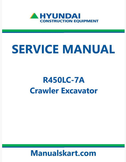 Hyundai R450LC-7A Crawler Excavator Pdf Repair Service Manual