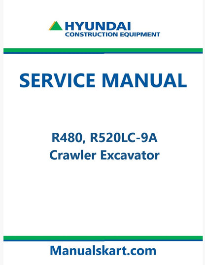 Hyundai R480, R520LC-9A Crawler Excavator Pdf Repair Service Manual