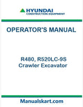 Hyundai R480, R520LC-9S Crawler Excavator Pdf Operator's Manual