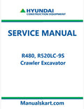 Hyundai R480, R520LC-9S Crawler Excavator Pdf Repair Service Manual