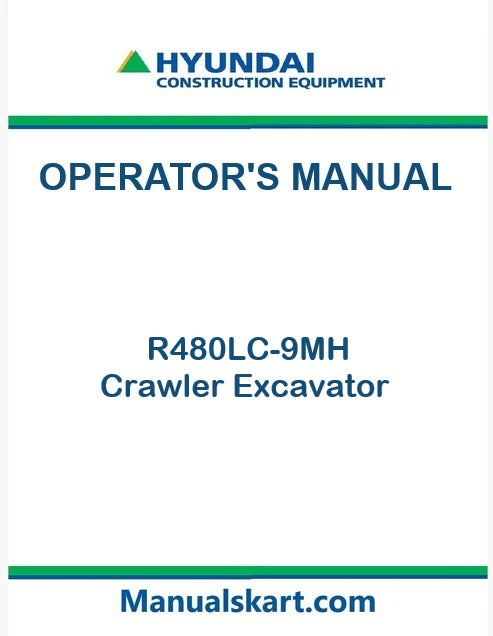 Hyundai R480LC-9MH Crawler Excavator Pdf Operator's Manual