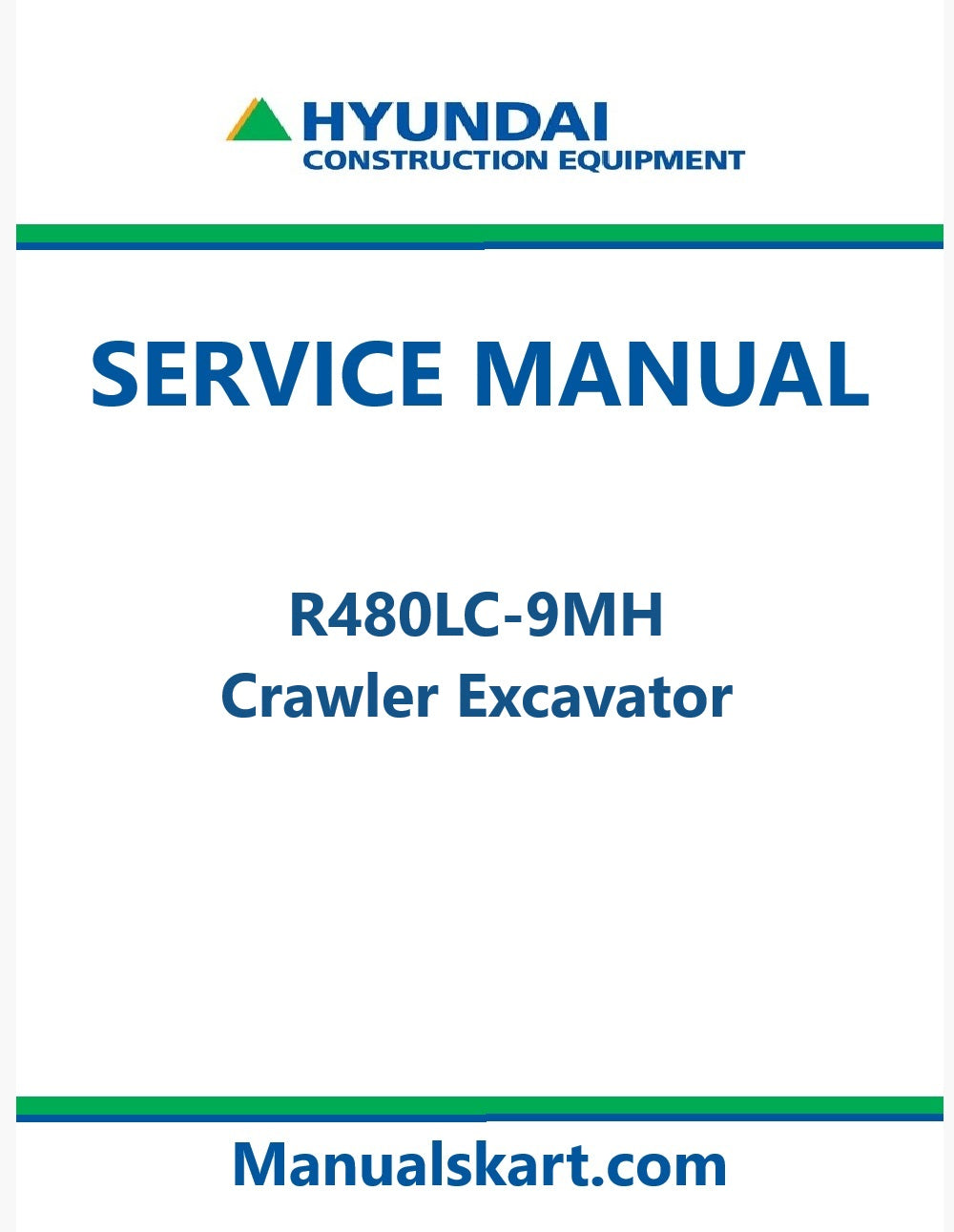 Hyundai R480LC-9MH Crawler Excavator Pdf Repair Service Manual