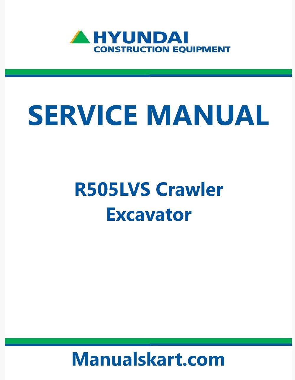 Hyundai R505LVS Crawler Excavator Pdf Repair Service Manual