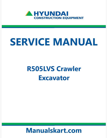 Hyundai R505LVS Crawler Excavator Pdf Repair Service Manual