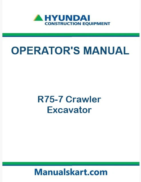 Hyundai R75-7 Crawler Excavator Pdf Operator's Manual