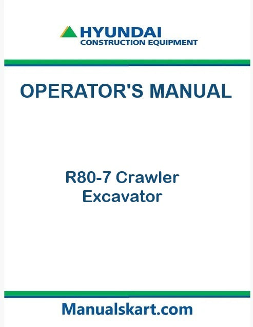 Hyundai R80-7 Crawler Excavator Pdf Operator's Manual