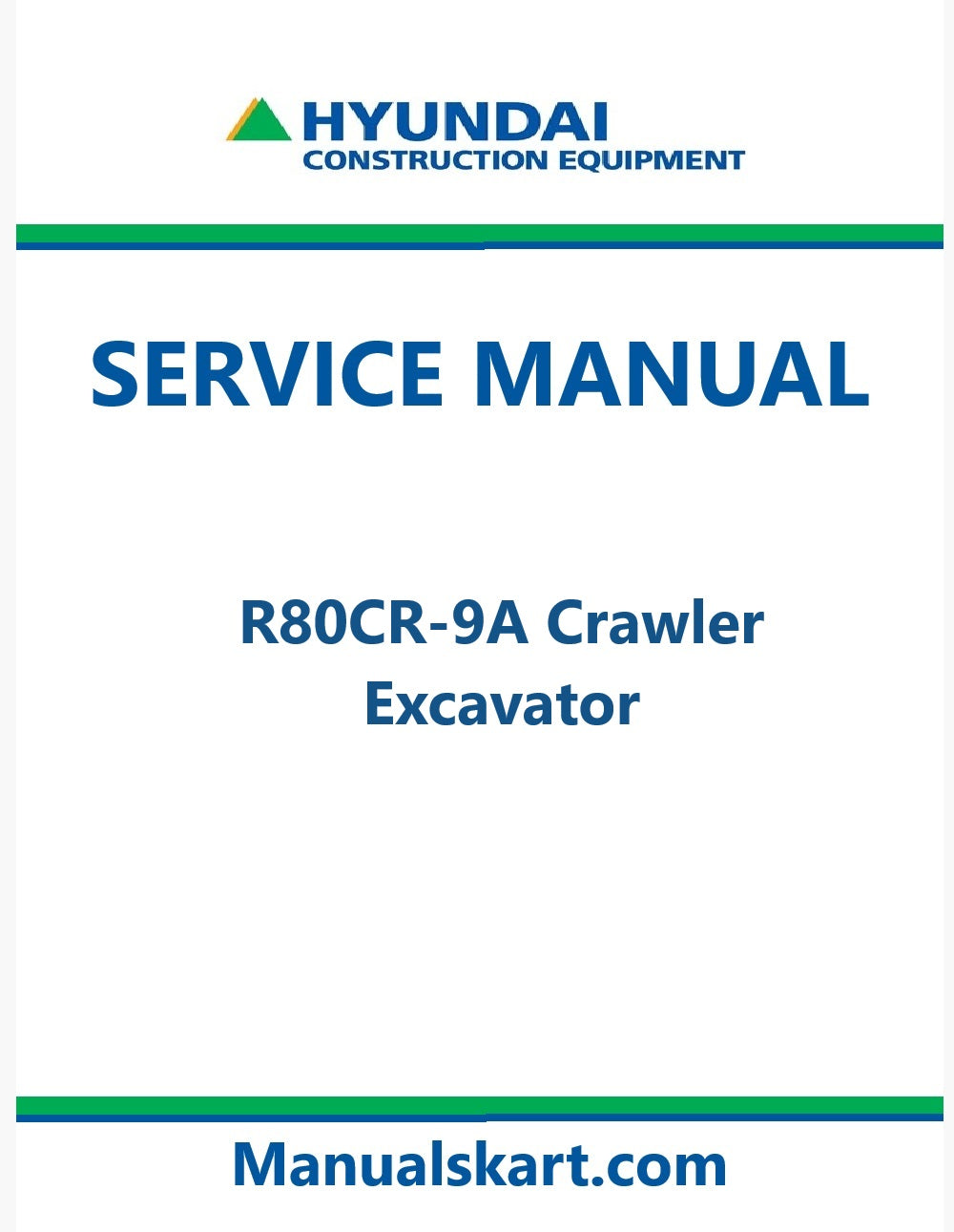 Hyundai R80CR-9A Crawler Excavator Pdf Repair Service Manual