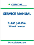 Hyundai SL763 (-#0500) Wheel Loader Pdf Repair Service Manual