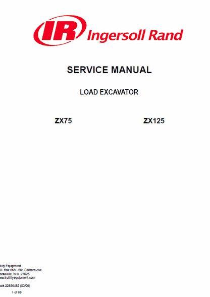 Ingersoll Rand Bobcat ZX75, ZX125 Load Excavator Pdf Repair Service Manual (Pb. No. 22856462 6-12)