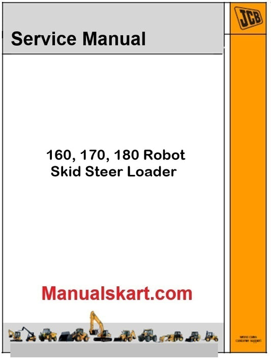 JCB 160, 170, 180 Robot Skid Steer Loader Repair Service Manual PDF