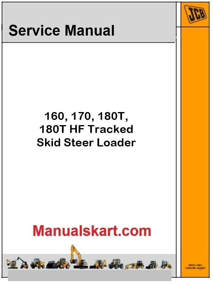 JCB 160, 170, 180T, 180T HF Tracked Skid Steer Loader Pdf Repair Service Manual