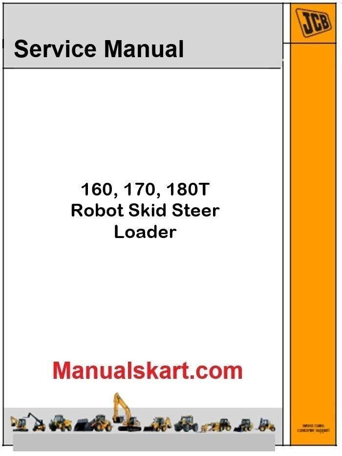 JCB 160, 170, 180T Robot Skid Steer Loader Pdf Repair Service Manual