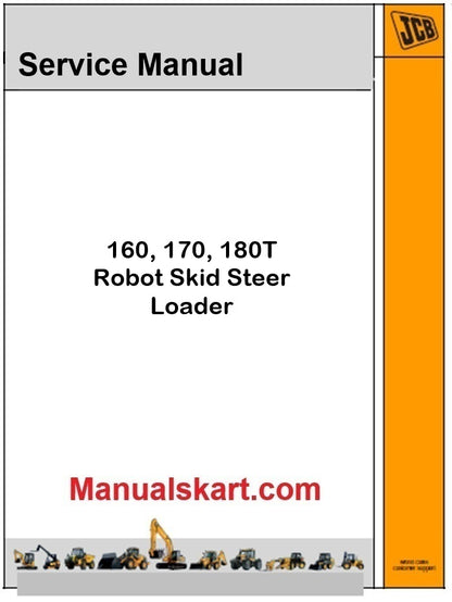 JCB 160, 170, 180T Robot Skid Steer Loader Repair Service Manual PDF