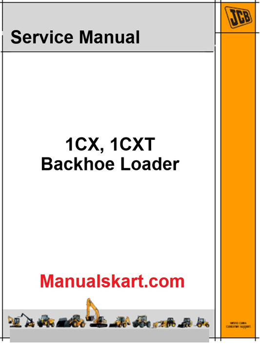 JCB 1CX, 1CXT Backhoe Loader Pdf Repair Service Manual
