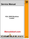 JCB 1CX, 208S Backhoe Loader Repair Service Manual PDF
