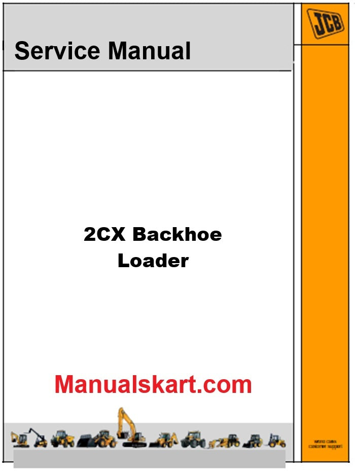 JCB 2CX Backhoe Loader Pdf Repair Service Manual