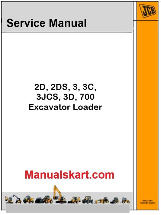 JCB 2D, 2DS, 3, 3C, 3JCS, 3D, 700 Excavator Loader Pdf Repair Service Manual