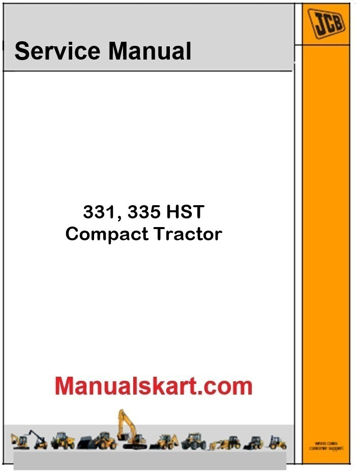 JCB 331, 335 HST Compact Tractor Repair Service Manual PDF
