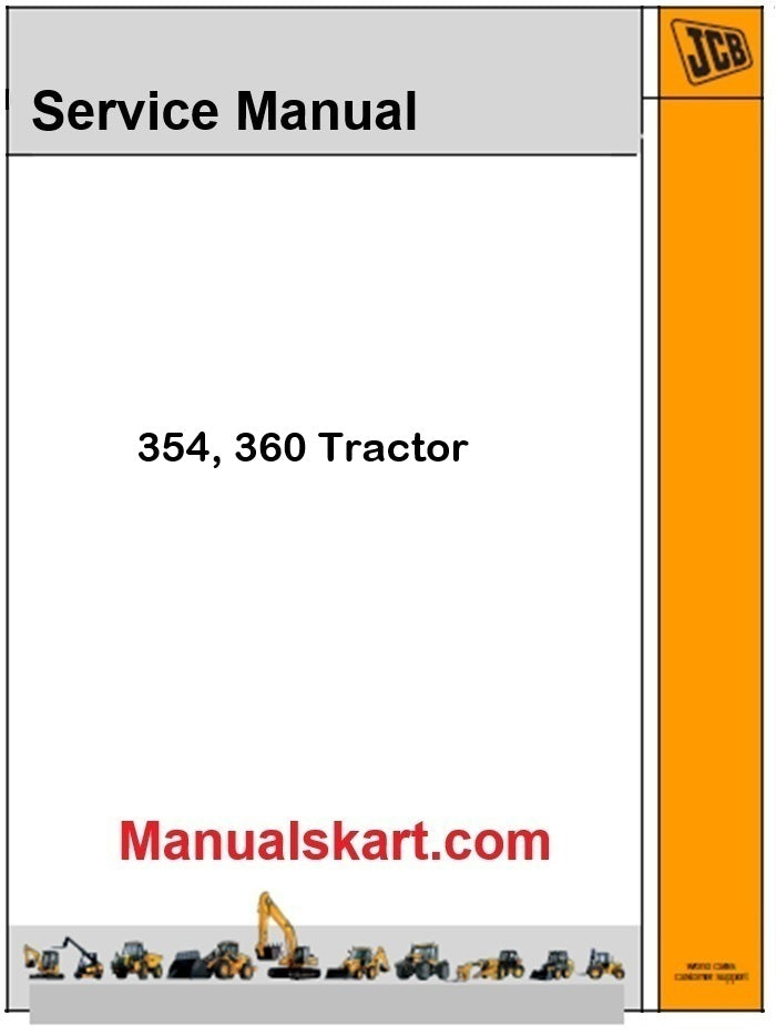 JCB 354, 360 Tractor Repair Service Manual
