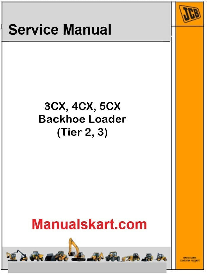 JCB 3CX, 4CX, 5CX Backhoe Loader Pdf Repair Service Manual (Tier 2, 3)