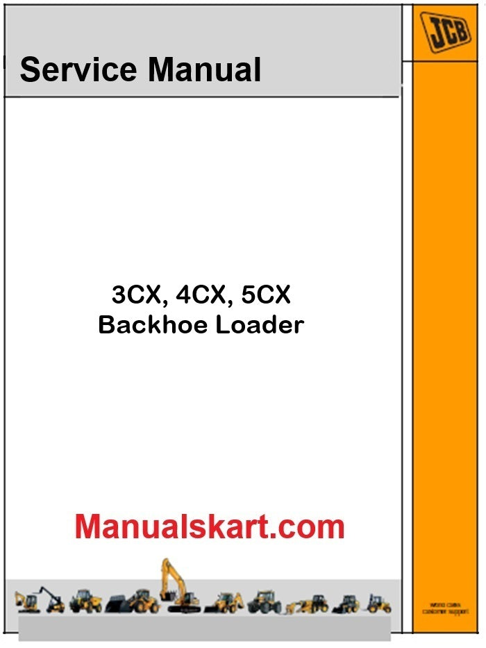 JCB 3CX, 4CX, 5CX Backhoe Loader Repair Service Manual PDF
