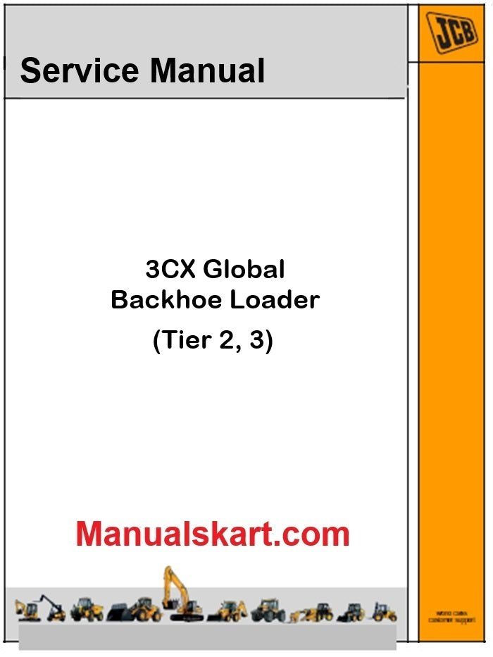 JCB 3CX Global Backhoe Loader Pdf Repair Service Manual (Tier 2, 3)