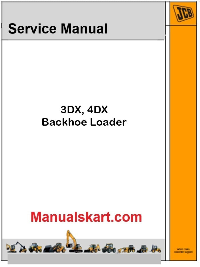 JCB 3DX, 4DX Backhoe Loader Pdf Repair Service Manual